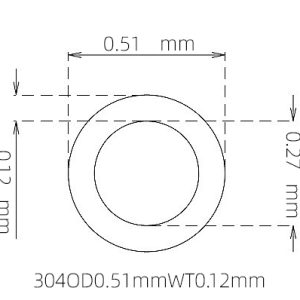 外径 0.51 mm / 内径 0.27 mm · 304 不锈钢毛细管