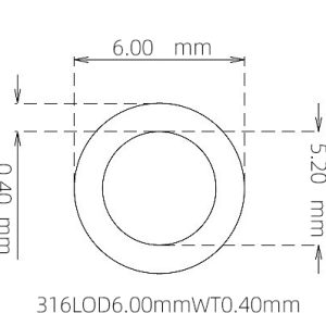 外径 6.00 mm / 内径 5.20 mm · 316L 不锈钢毛细管